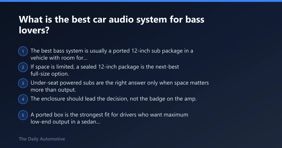 Steps: What is the best car audio system for bass lovers?