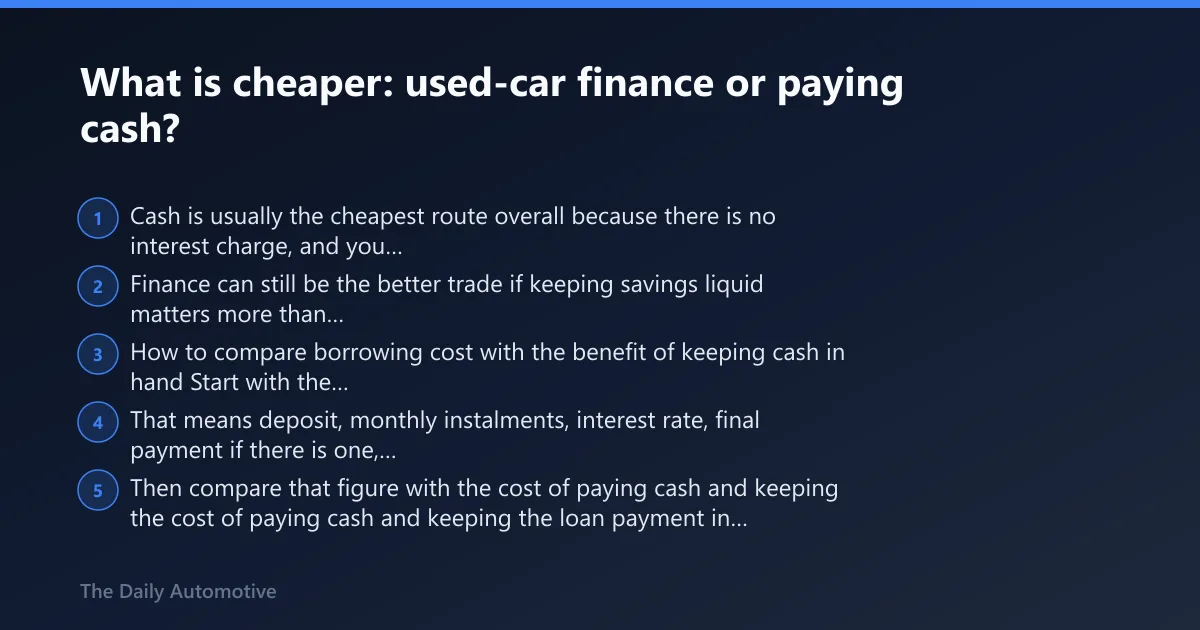 Steps: What is cheaper: used-car finance or paying cash?