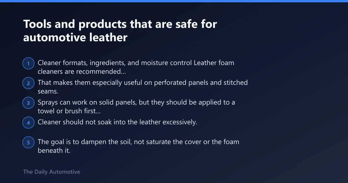 Steps: Tools and products that are safe for automotive leather