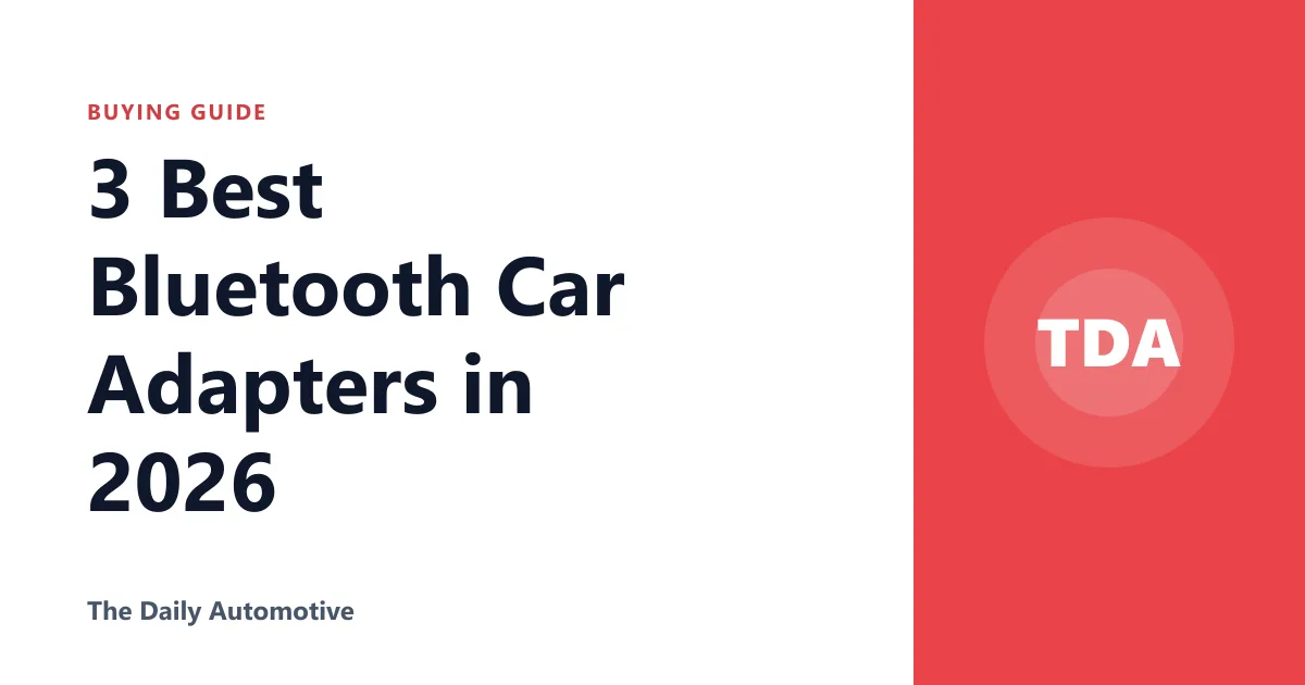 3 Best Bluetooth Car Adapters in 2026