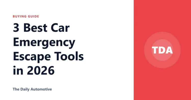 3 Best Car Emergency Escape Tools in 2026