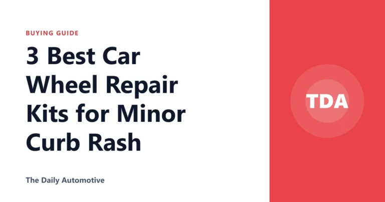3 Best Car Wheel Repair Kits for Minor Curb Rash