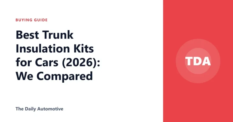 Best Trunk Insulation Kits for Cars (2026): We Compared