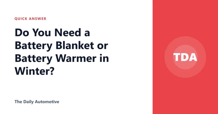 Do You Need a Battery Blanket or Battery Warmer in Winter?