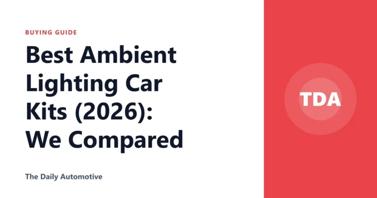 Best Ambient Lighting Car Kits (2026): We Compared