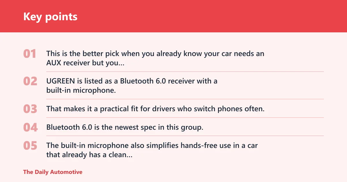 Key points: UGREEN Bluetooth 6.0 AUX receiver: best for newer-stability seekers