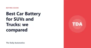 Best Car Battery for SUVs and Trucks: we compared