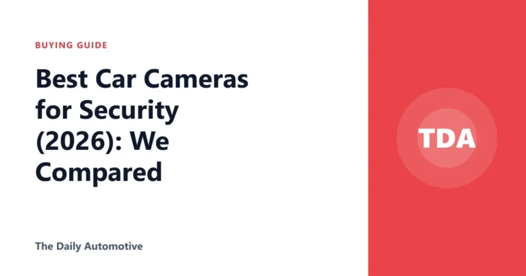 Best Car Cameras for Security (2026): We Compared