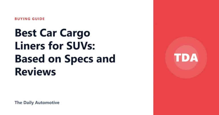 Best Car Cargo Liners for SUVs: Based on Specs and Reviews
