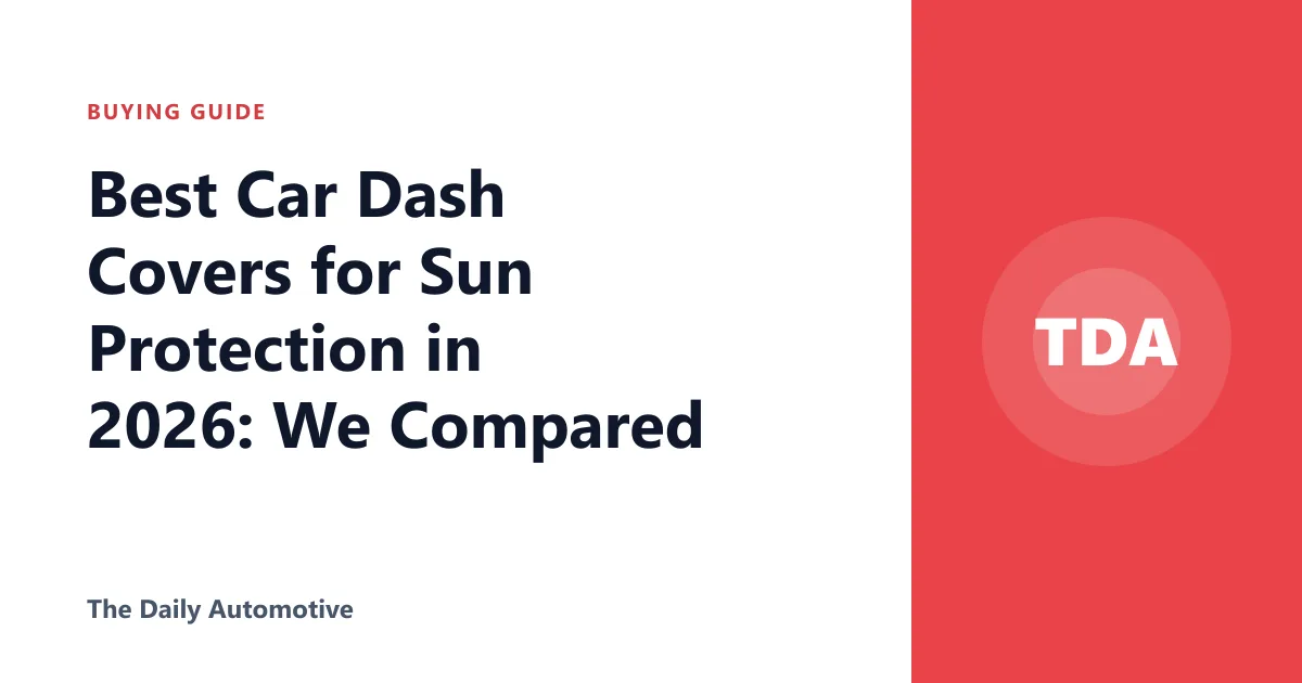 Best Car Dash Covers for Sun Protection in 2026: We Compared