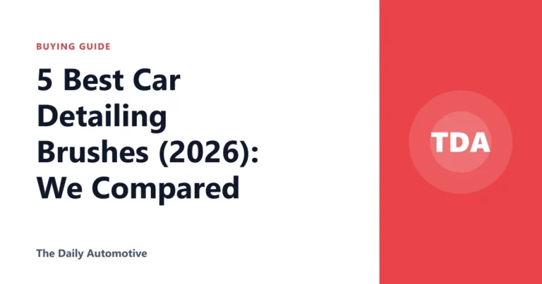 5 Best Car Detailing Brushes (2026): We Compared