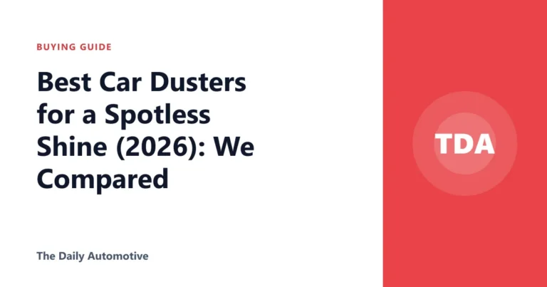 Best Car Dusters for a Spotless Shine (2026): We Compared