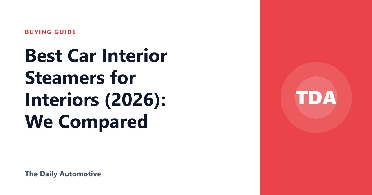 Best Car Interior Steamers for Interiors (2026): We Compared