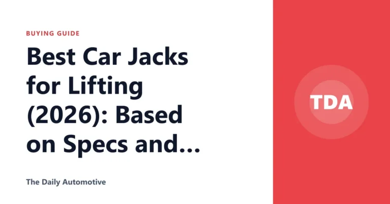 Best Car Jacks for Lifting (2026): Based on Specs and Reviews