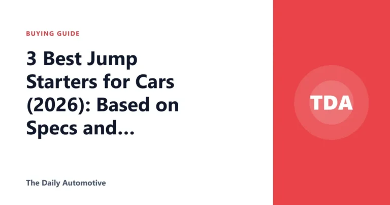 3 Best Jump Starters for Cars (2026): Based on Specs and Reviews