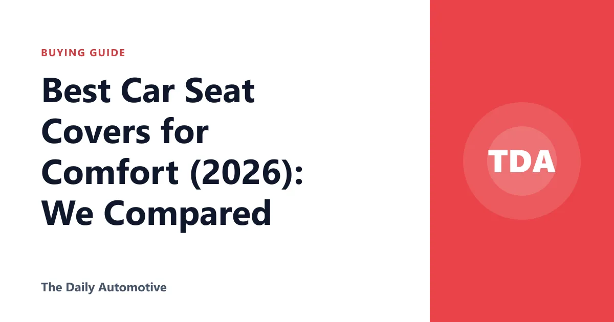 Best Car Seat Covers for Comfort (2026): We Compared