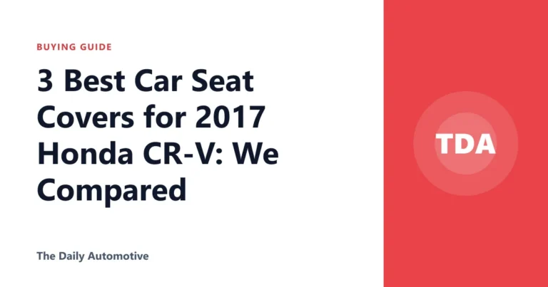 3 Best Car Seat Covers for 2017 Honda CR-V: We Compared