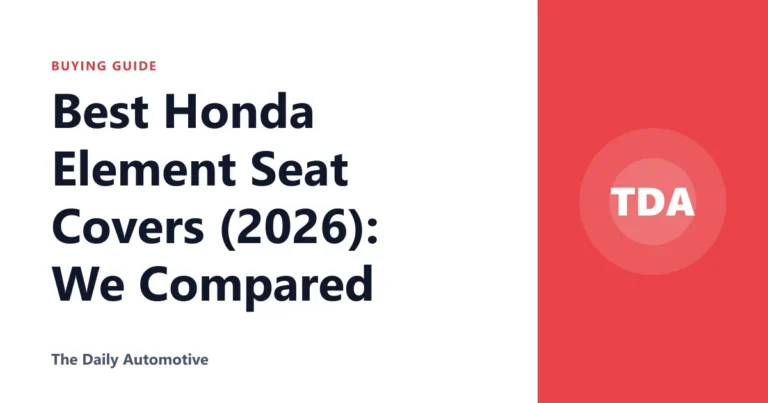 Best Honda Element Seat Covers (2026): We Compared
