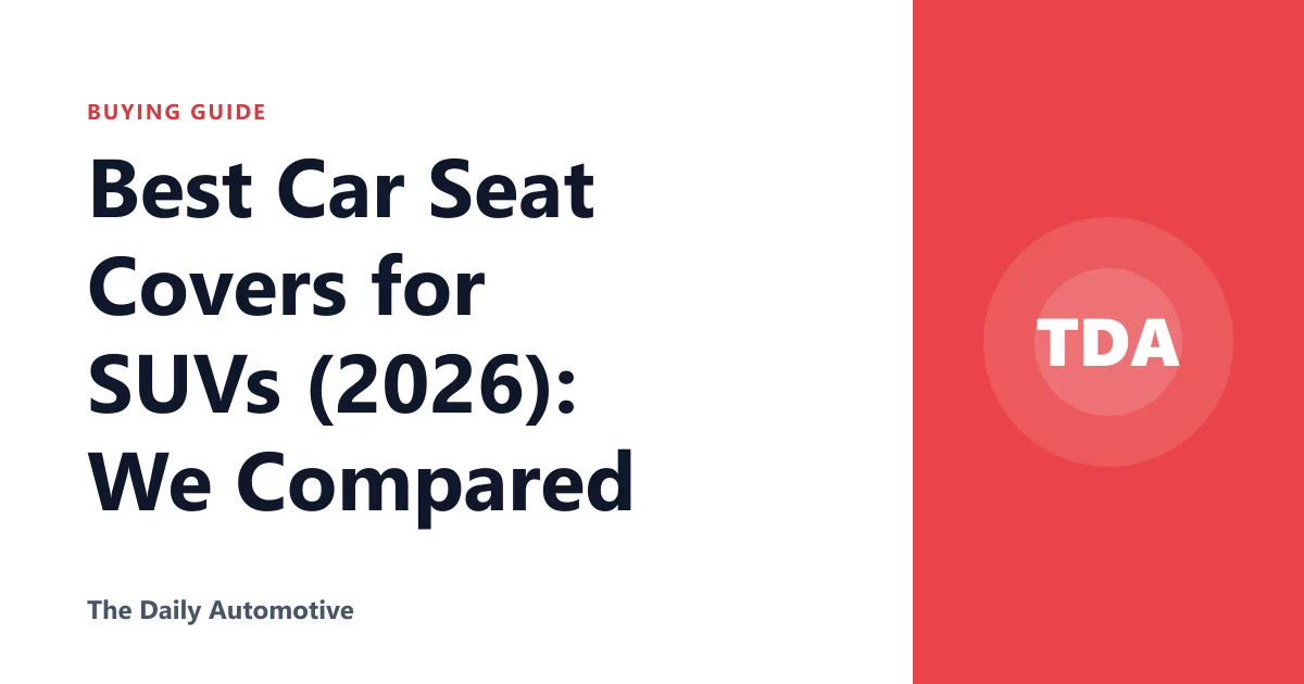 Best Car Seat Covers for SUVs (2026): We Compared