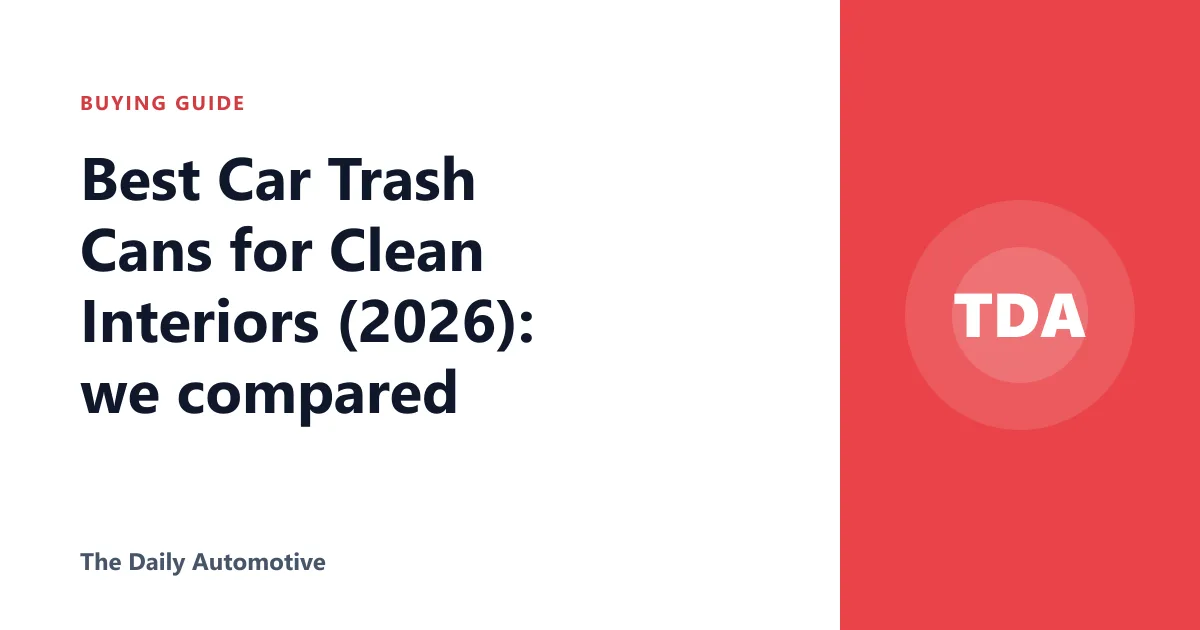 Best Car Trash Cans for Clean Interiors (2026): we compared