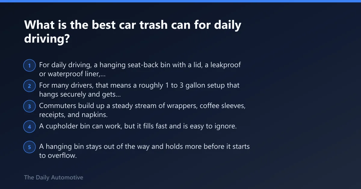 Steps: What is the best car trash can for daily driving?
