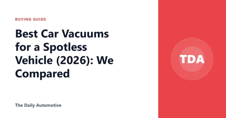Best Car Vacuums for a Spotless Vehicle (2026): We Compared