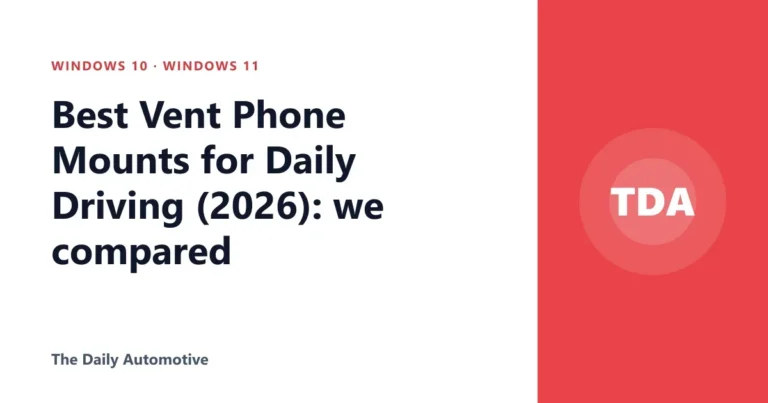 Best Vent Phone Mounts for Daily Driving (2026): we compared