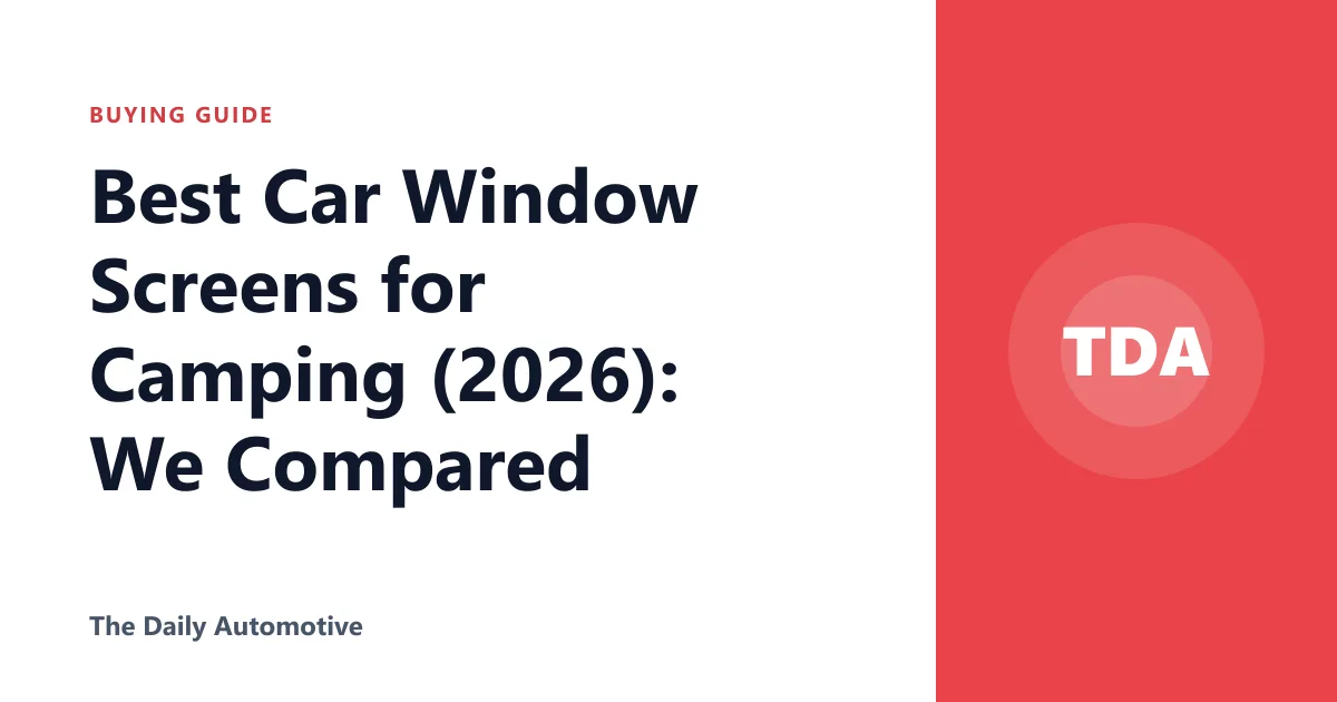 Best Car Window Screens for Camping (2026): We Compared