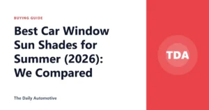 Best Car Window Sun Shades for Summer (2026): We Compared