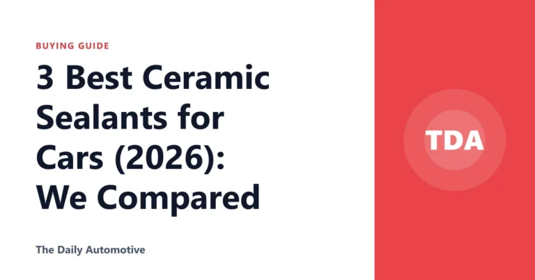 3 Best Ceramic Sealants for Cars (2026): We Compared