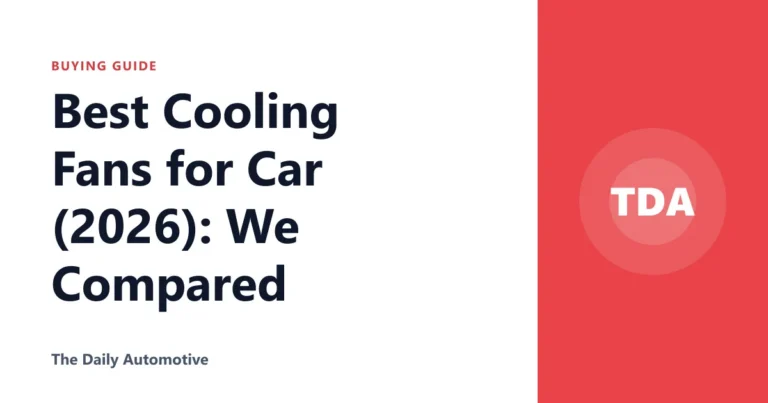 Best Cooling Fans for Car (2026): We Compared