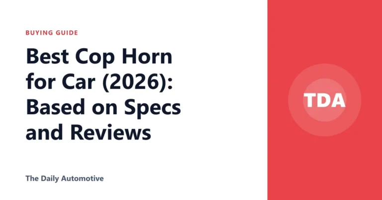 Best Cop Horn for Car (2026): Based on Specs and Reviews