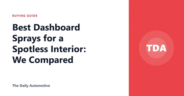 Best Dashboard Sprays for a Spotless Interior: We Compared