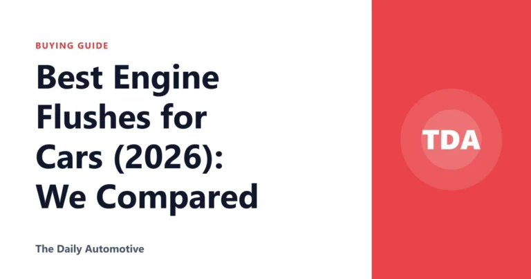 Best Engine Flushes for Cars (2026): We Compared
