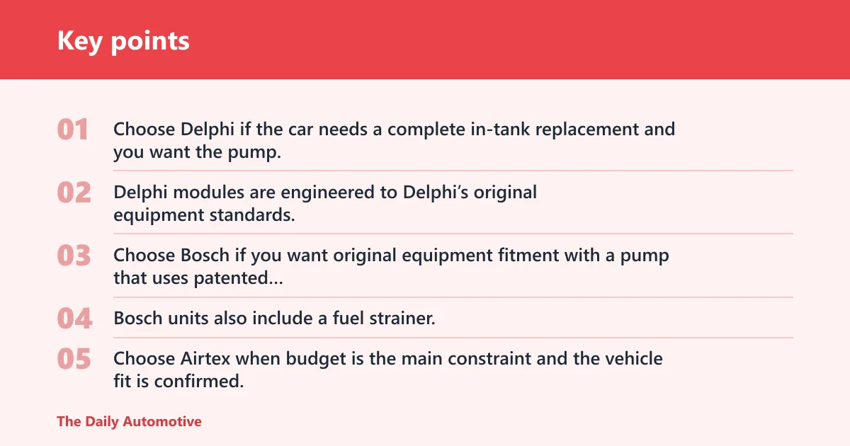 Key points: Choose Delphi or Bosch if…