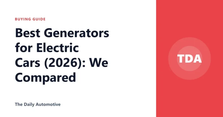 Best Generators for Electric Cars (2026): We Compared