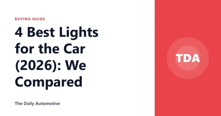 4 Best Lights for the Car (2026): We Compared