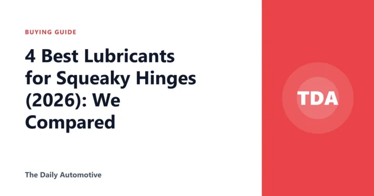 4 Best Lubricants for Squeaky Hinges (2026): We Compared
