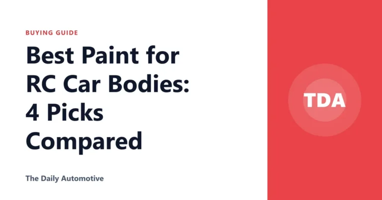 Best Paint for RC Car Bodies: 4 Picks Compared