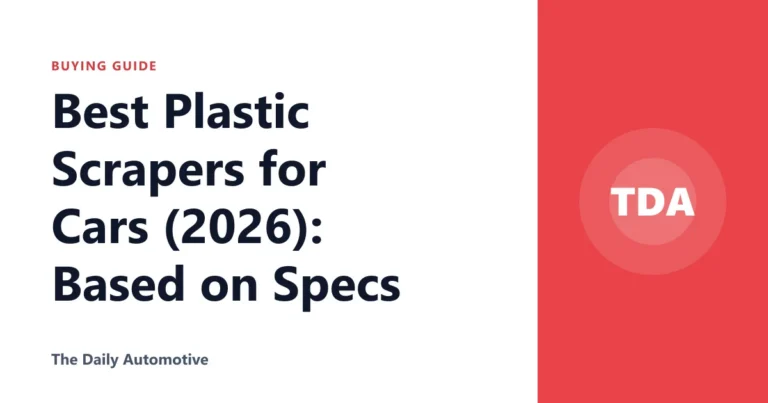 Best Plastic Scrapers for Cars (2026): Based on Specs