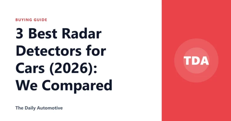 3 Best Radar Detectors for Cars (2026): We Compared