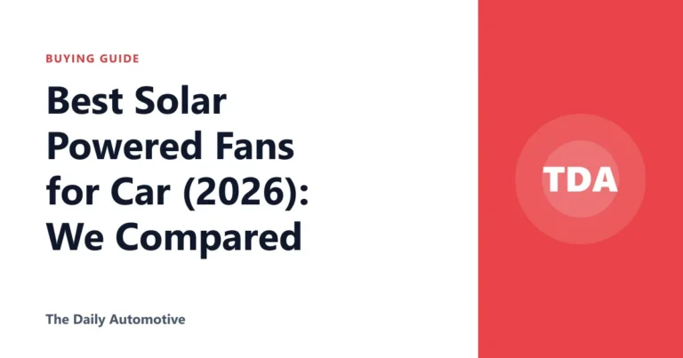Best Solar Powered Fans for Car (2026): We Compared