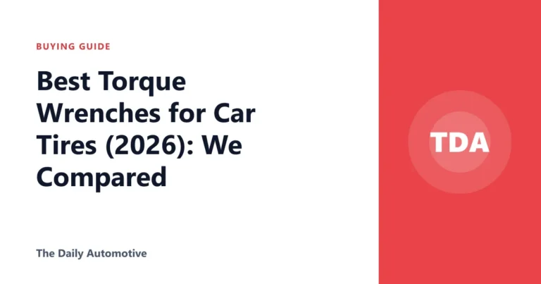 Best Torque Wrenches for Car Tires (2026): We Compared