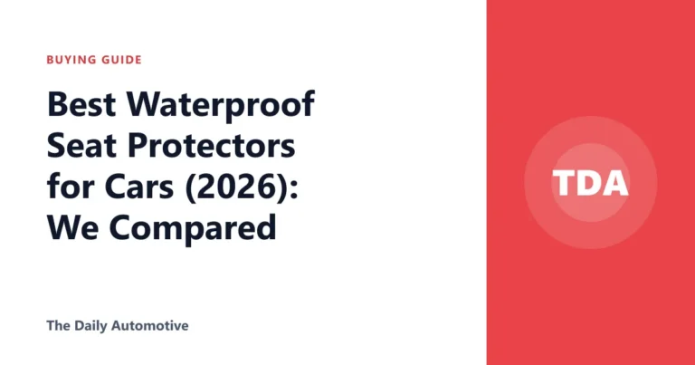 Best Waterproof Seat Protectors for Cars (2026): We Compared