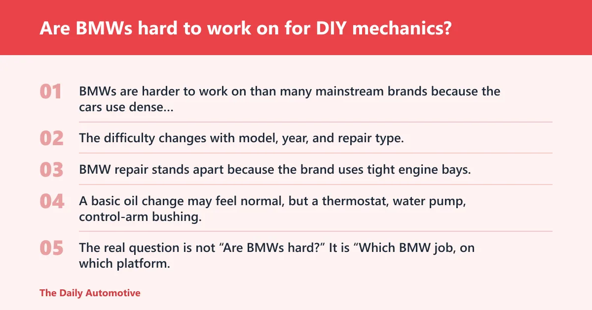 Steps: Are BMWs hard to work on for DIY mechanics?