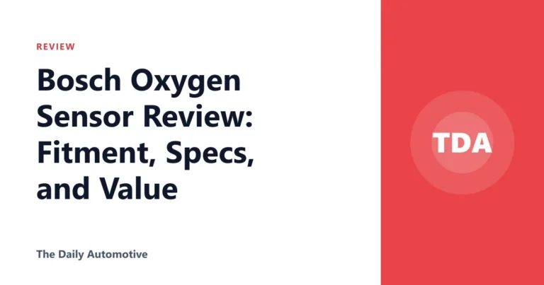 Bosch Oxygen Sensor Review: Fitment, Specs, and Value