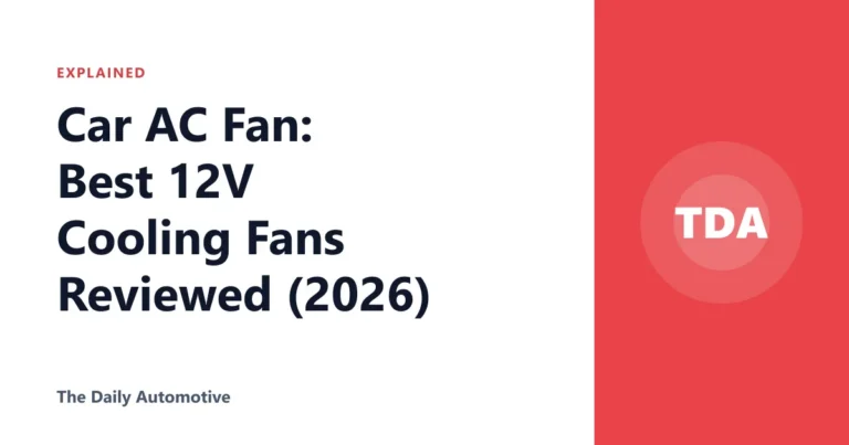 Car AC Fan: Best 12V Cooling Fans Reviewed (2026)