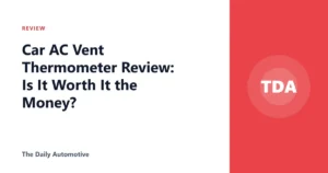 Car AC Vent Thermometer Review: Is It Worth It the Money?