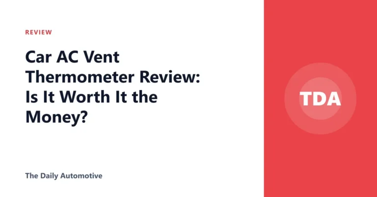 Car AC Vent Thermometer Review: Is It Worth It the Money?