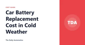 Car Battery Replacement Cost in Cold Weather